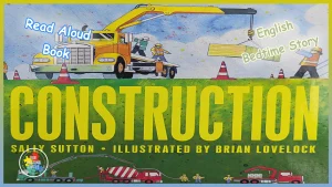 The cover of "Construction" showcases various construction vehicles and tools against a vibrant background.