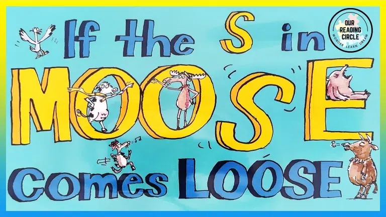 If the S in Moose Comes Loose" book cover with a moose missing the "S" in its name.
