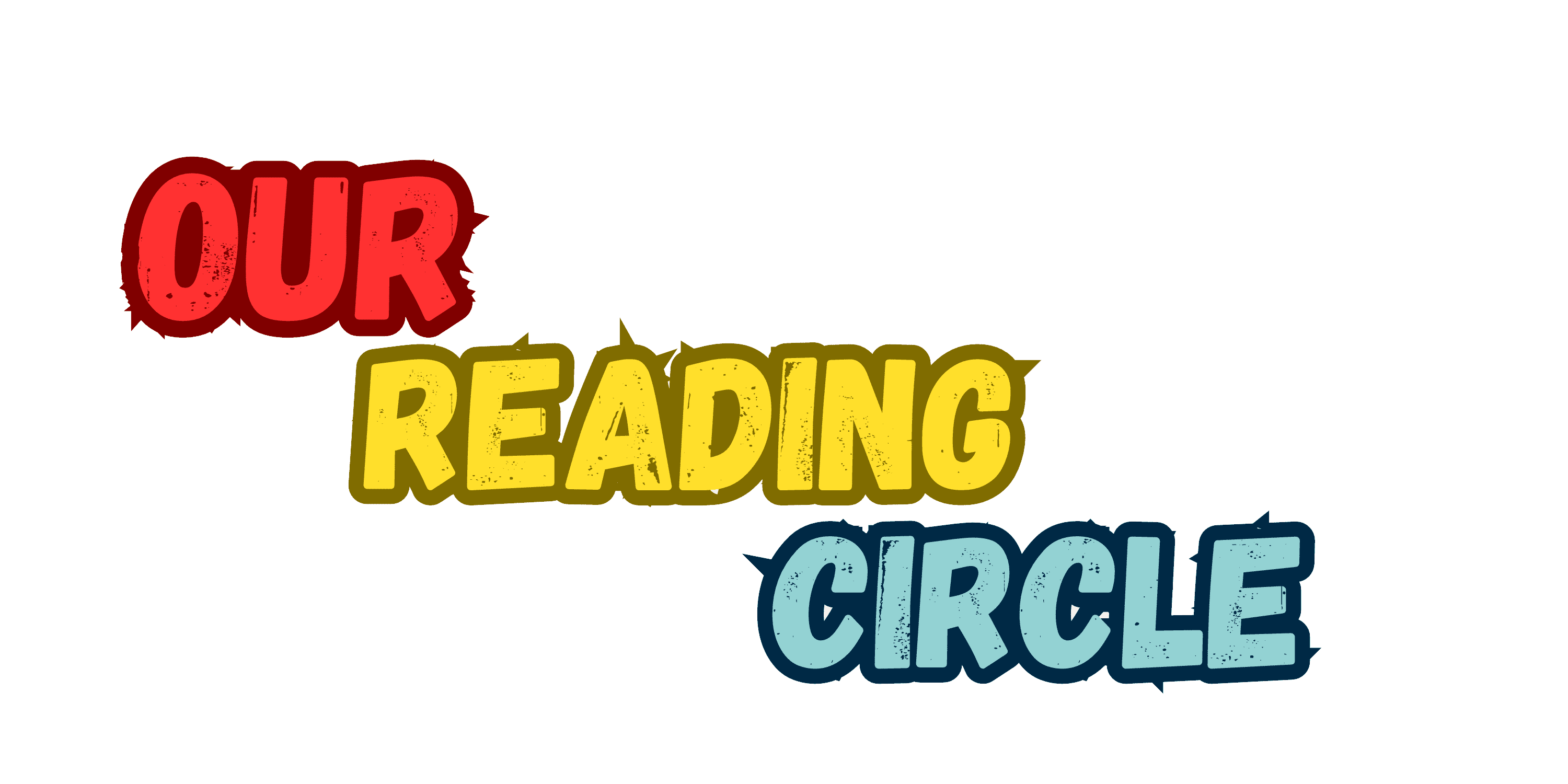 Our Reading Circle – Lets Learn, Wonder and Dream!